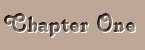 Chaper One